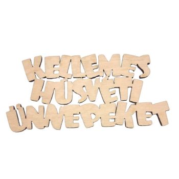 Fa felirat - Kellemes Húsvéti Ünnepeket