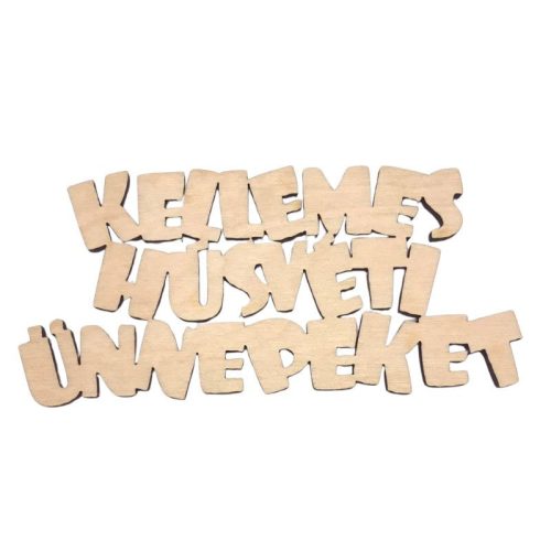 Fa felirat - Kellemes Húsvéti Ünnepeket