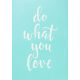 Szita-stencil 147 x 210mm - do what you love