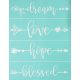 Szita-stencil 215 x 275mm - dream, love, hope, blessed 