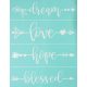 Szita-stencil 215 x 275mm - dream, love, hope, blessed 