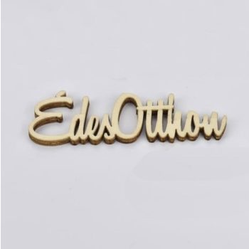 Fa felirat "Édes Otthon" 9,5cm x 3cm - natúr