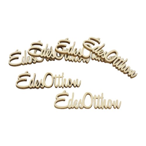 Fa felirat "Édes Otthon" 10cm x 3cm - natúr 6db/csomag