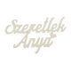 Fa "Szeretlek Anya" felirat 9,5cm x 5,5cm krém