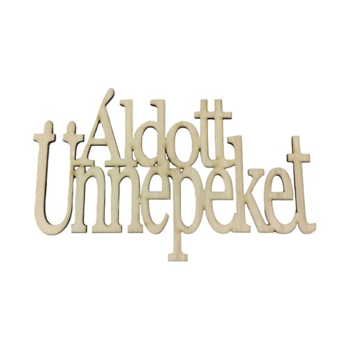 Áldott Ünnepeket Felirat