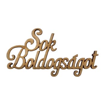Natúr fa "Sok Boldogságot" felirat 10,4cm