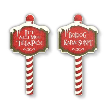   Nyomtatott fa tábla - karácsonyi megállítótáblák 12cm x 6cm 2 darabos szett