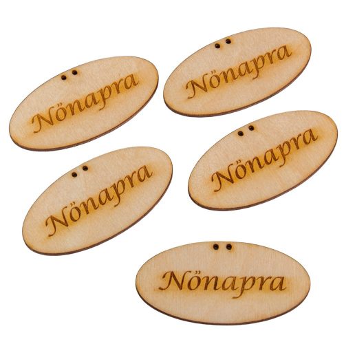 Natúr fa ovál tábla Nőnapra felirattal 8cm 5db-os