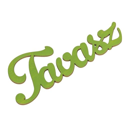 Tavasz felirat fa olivazöld 15cm
