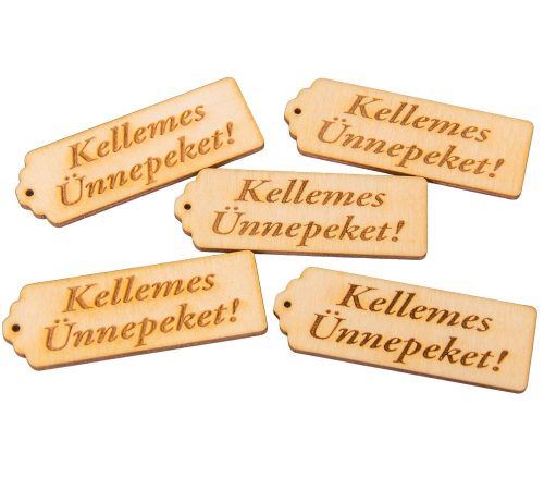 Kellemes Ünnepeket tábla natúr fa 8cm 5db-os