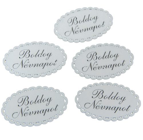 Fa Boldog névnapot csipkés ovál tábla fehér 5x8cm 5db-os