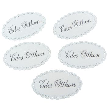 Édes otthon csipkés ovál tábla fehér 7,5cm 5db-os