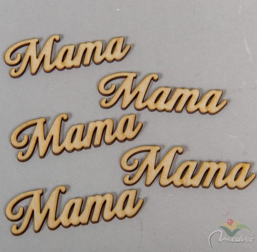 Natúr fa Mama felirat 8cm 5db-os