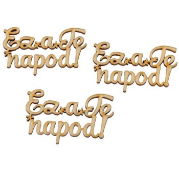 Natúr fa Ez a te napod felirat 8cm 3db-os