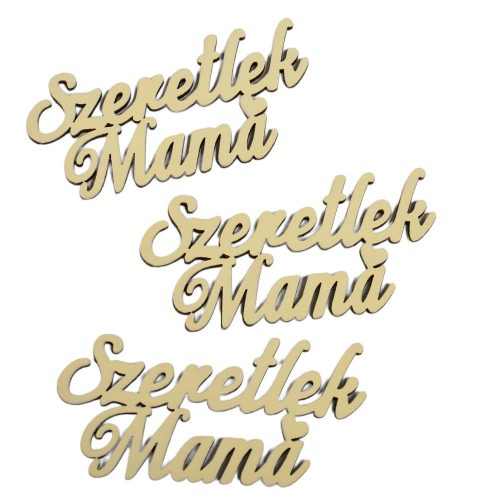Szeretlek Mama felirat krém 9,5cm 3db-os